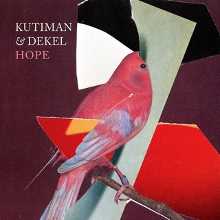 KUTIMAN &amp; DEKEL - Hope