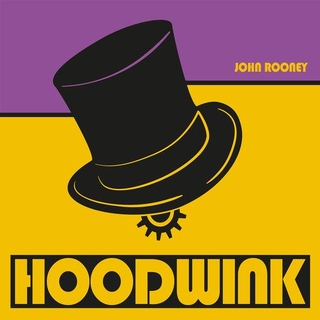 JOHN ROONEY - Hoodwink - Lp