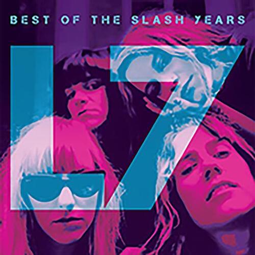 L7 - Best Of The Slash Years (Pink Vinyl)